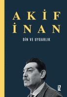 Din ve Uygarlık Din ve Uygarlık