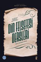 Klasik ve Modern Metinlerle Din Felsefesi Dersleri İçin Yardımcı Kitap Klasik ve Modern Metinlerle Din Felsefesi Dersleri İçin Yardımcı Kitap
