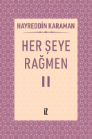 Her Şeye Rağmen II Her Şeye Rağmen II