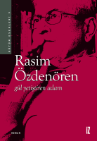 Gül Yetiştiren Adam Gül Yetiştiren Adam
