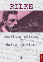 Seçilmiş Şiirler & Duino Ağıtları Seçilmiş Şiirler & Duino Ağıtları