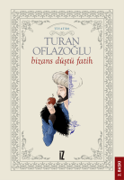 Bizans Düştü Fatih Bizans Düştü Fatih