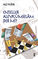 Enteller Aleykümselam Der mi? Enteller Aleykümselam Der mi?