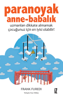 Paranoyak Anne-Babalık Paranoyak Anne-Babalık