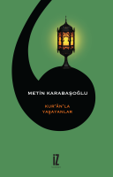 Kur'ân'la Yaşayanlar Kur'ân'la Yaşayanlar