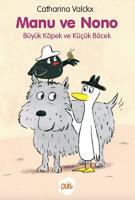 Manu ve Nono – Büyük Köpek ve Küçük Böcek Manu ve Nono – Büyük Köpek ve Küçük Böcek