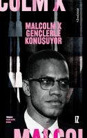 Malcolm X Gençlerle Konuşuyor