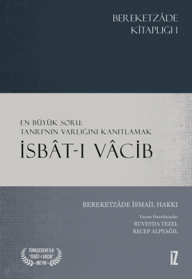 İsbât-ı Vâcib - Bereketzâde İsmail Hakkı