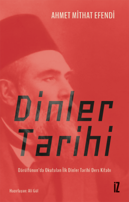 Dinler Tarihi - Ahmet Mithat Efendi