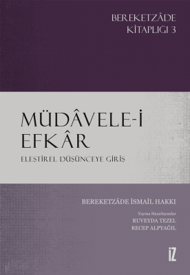 Müdâvele-i Efkâr - Bereketzâde İsmail Hakkı