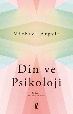 Din ve Psikoloji - Michael Argyle