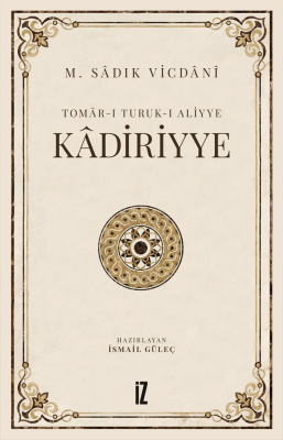 Kâdiriyye - M. Sadık Vicdânî