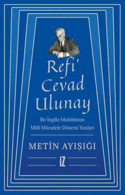 Refi’ Cevad Ulunay - Metin Ayışığı