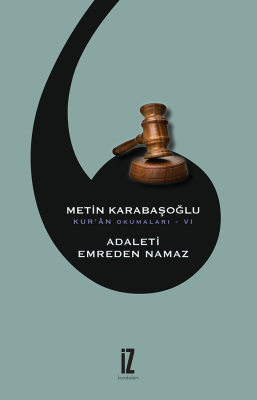 Adaleti Emreden Namaz - Metin Karabaşoğlu