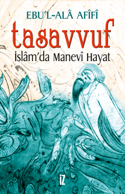 Tasavvuf - Ebu'l-alâ Afifî