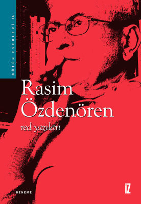 Red Yazıları - Rasim Özdenören