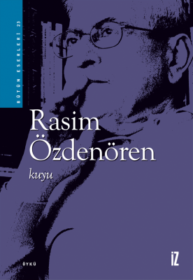 Kuyu - Rasim Özdenören