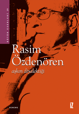 Aşkın Diyalektiği - Rasim Özdenören