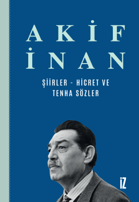 Şiirler - Akif İnan