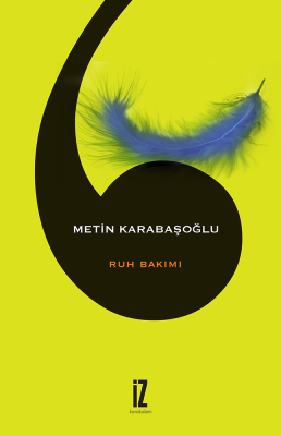 Ruh Bakımı - Metin Karabaşoğlu