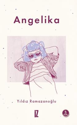 Angelika - Yıldız Ramazanoğlu