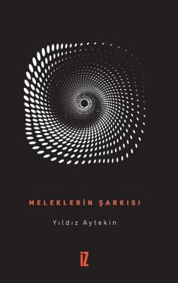 Meleklerin Şarkısı - Yıldız Aytekin