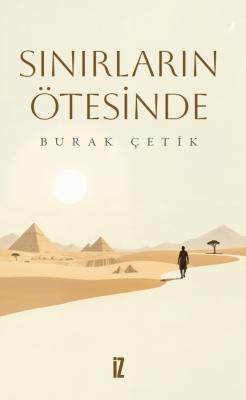 Sınırların Ötesinde - Burak Çetik