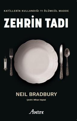 Zehrin Tadı - Neil Bradbury